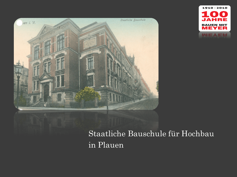 Ab 1936 bis 1940 besuchte Karl Meyer die Sächsische Staatsschule für Hochbau in Plauen (höhere technische Lehranstalt) und legte die Reifeprüfung für Hochbau ab. Er hielt den Titel eines Ingenieurs für Hochbau. Dann erlebte er als Offizier den Zweiten Weltkrieg mit.